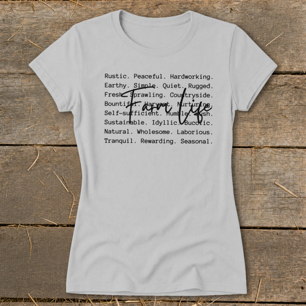 Grey t-shirt with "Farm Life" text and descriptive words.