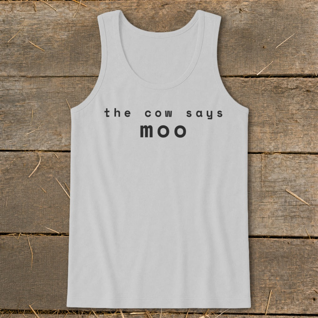 Light gray tank top with black text "the cow says moo"