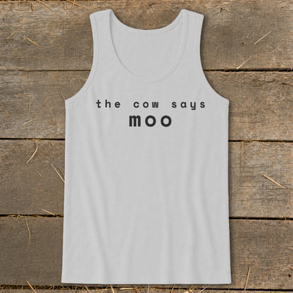 Light gray tank top with black text "the cow says moo"