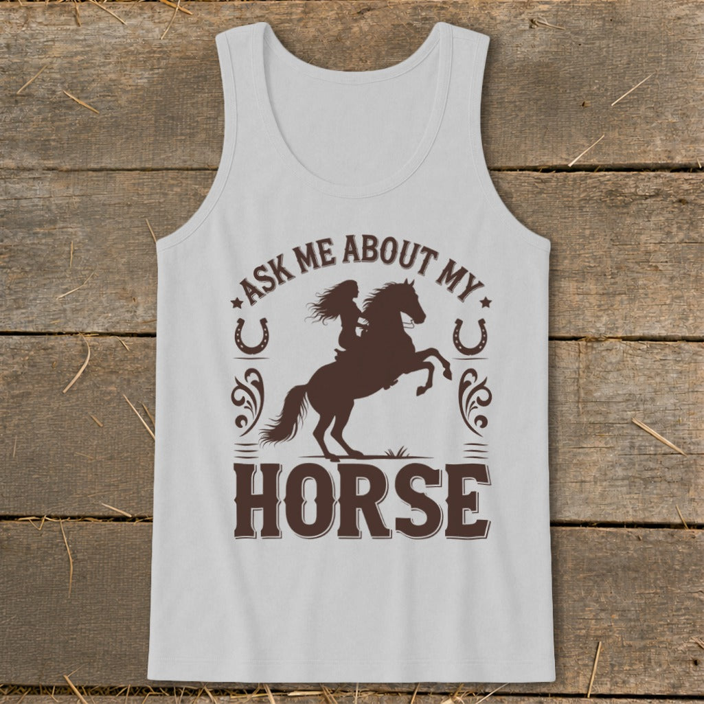 White tank top with brown graphic: "Ask me about my Horse" and silhouette of rider.