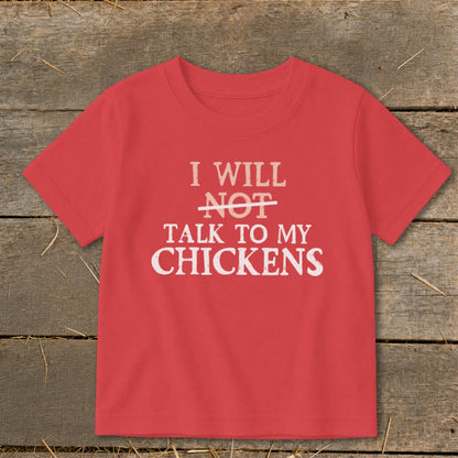 Red t-shirt with "I Will Not Talk To My Chickens" text printed.