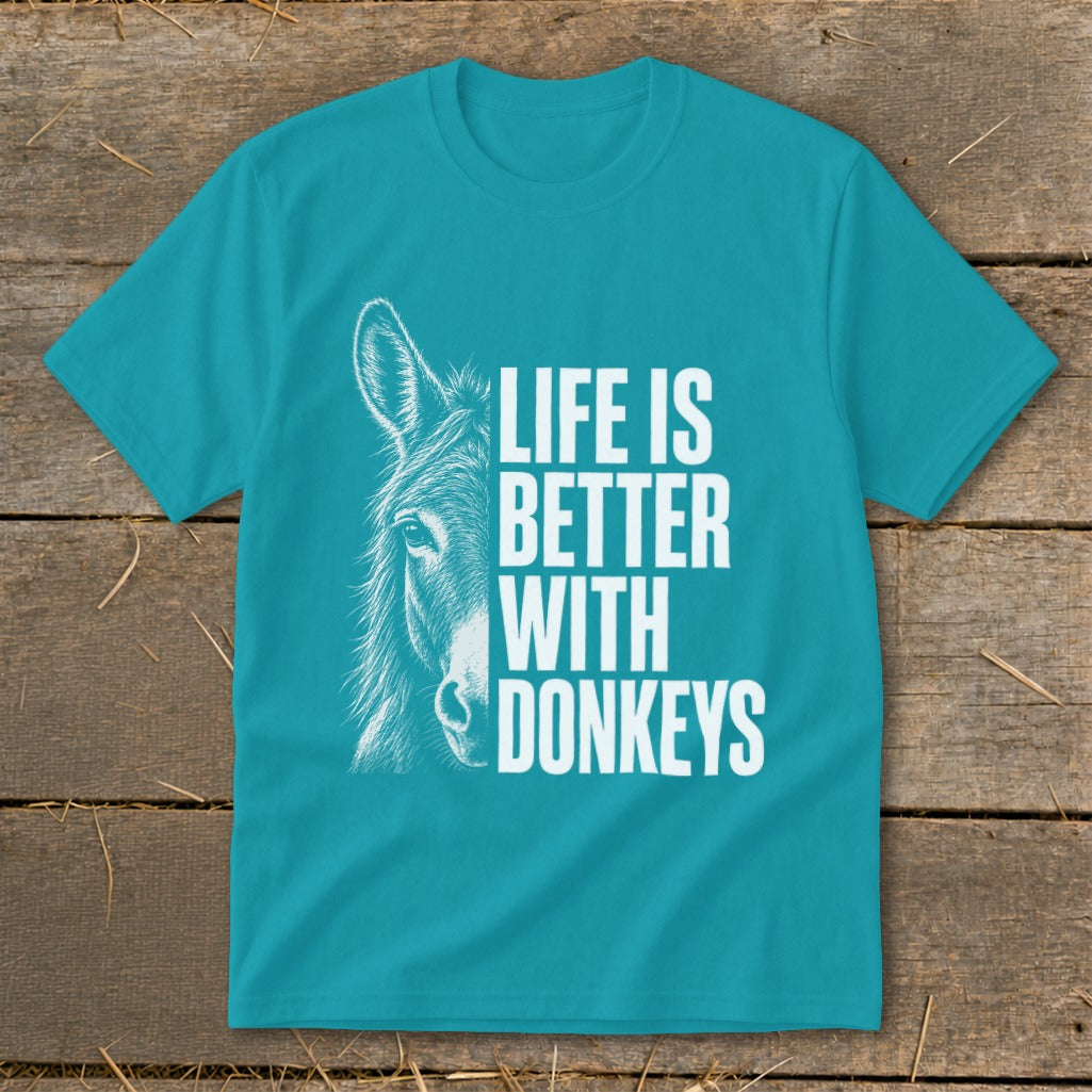 Teal t-shirt with a white donkey sketch and the text "Life is better with donkeys".