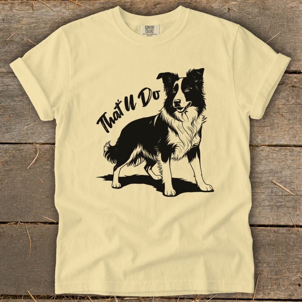 Pale yellow t-shirt with black border collie graphic and "That'll Do" text.