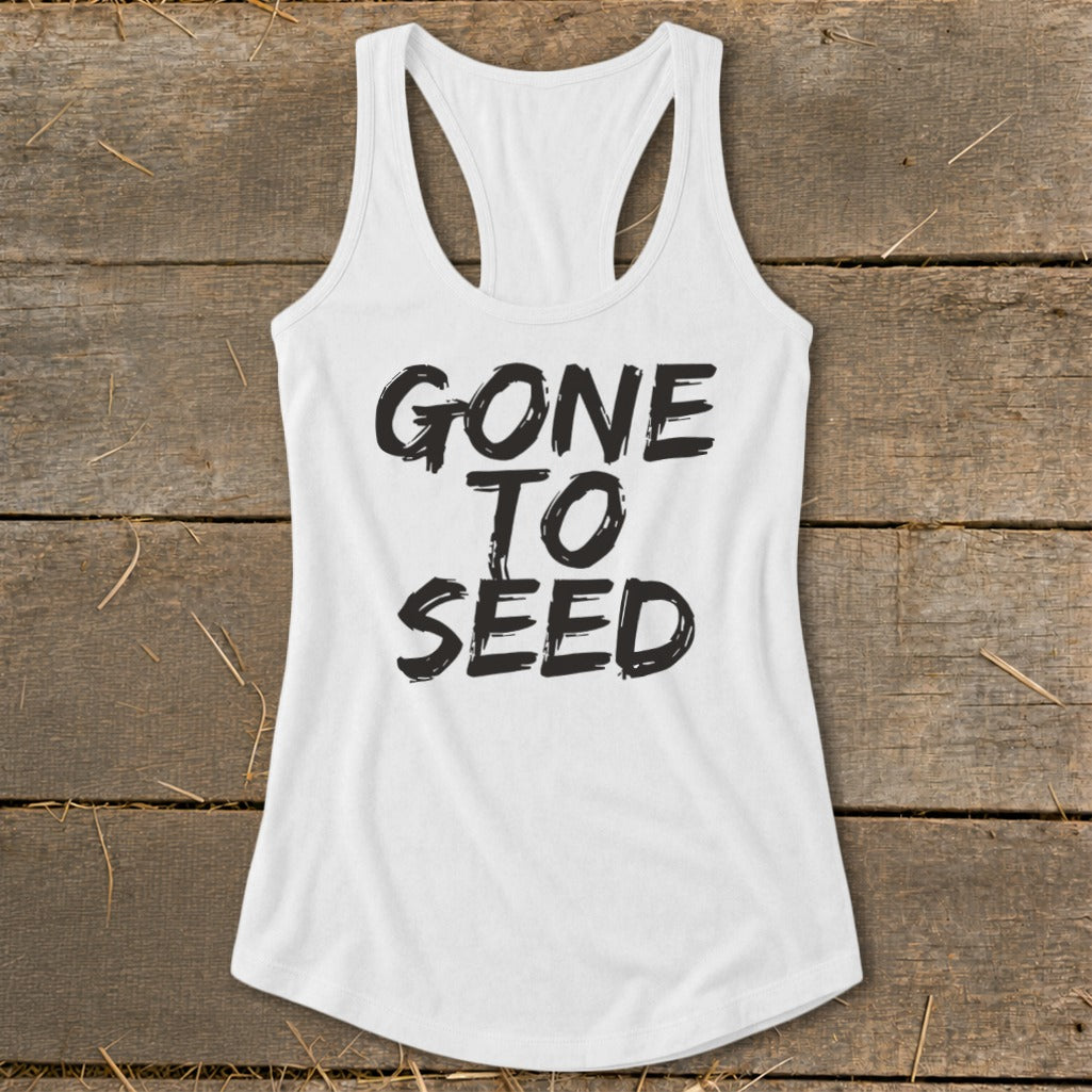 Gone to Seed Racerback Tank