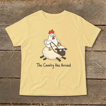 Light yellow t-shirt with cartoon chicken riding a sheep, text reads "The Cavalry Has Arrived".