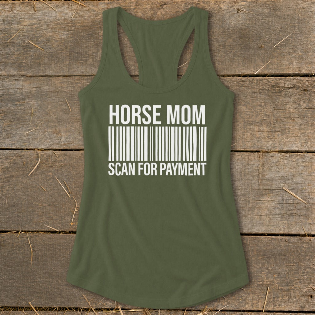 Olive green tank top with white text "HORSE MOM SCAN FOR PAYMENT" and a barcode.
