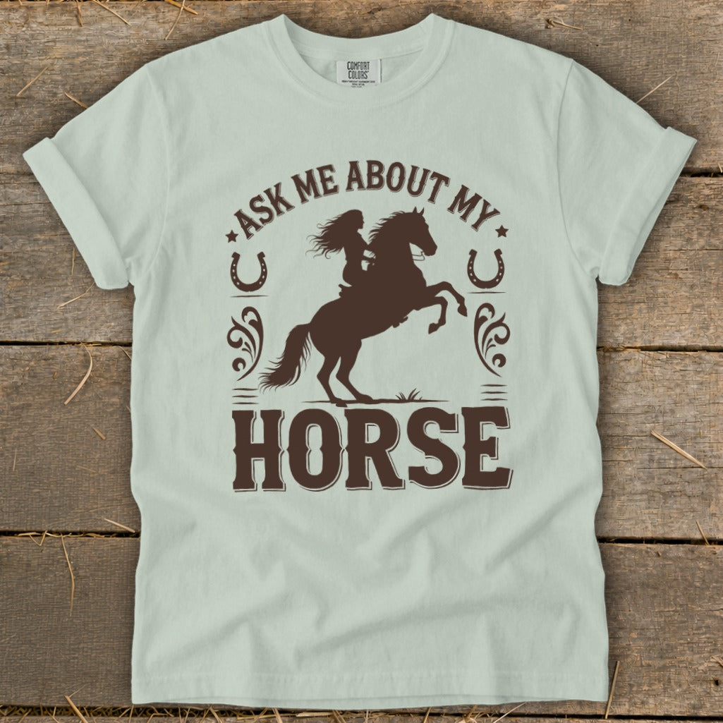Light green t-shirt with "Ask Me About My Horse" graphic featuring a silhouette.