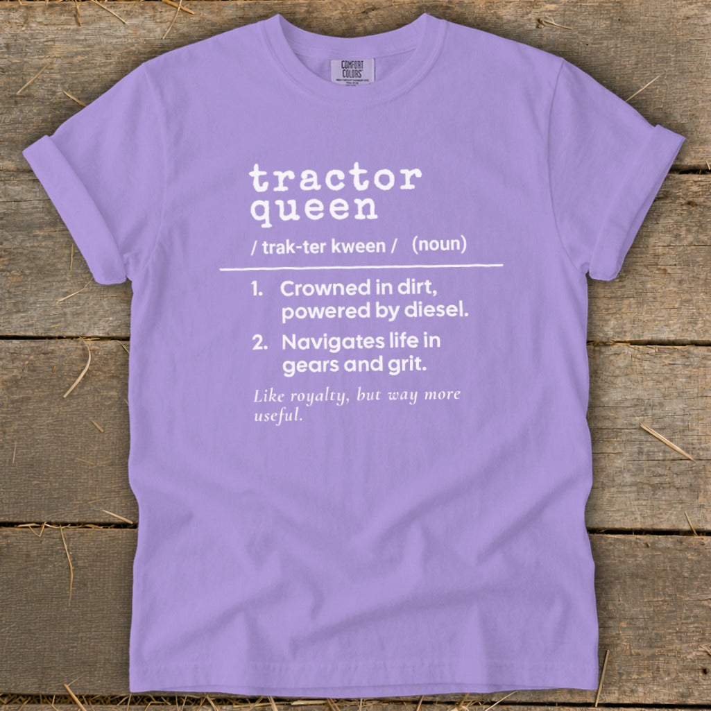 Lavender t-shirt with white text defining "Tractor Queen."