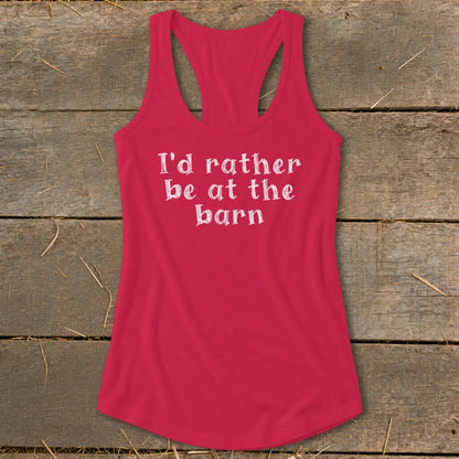 Pink tank top with white text "I'd rather be at the barn".