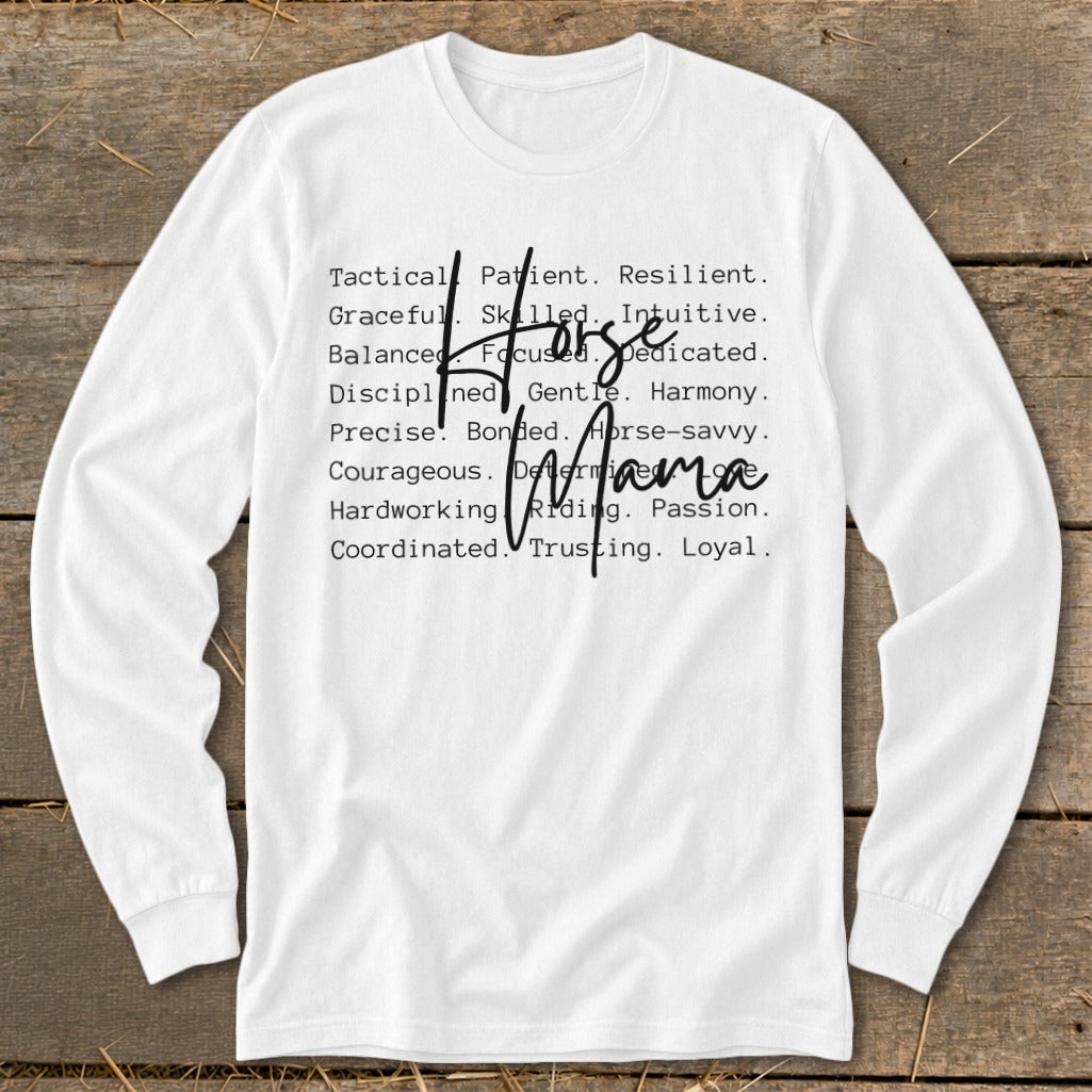 White long-sleeved shirt with black text listing traits for "Horse Mama".