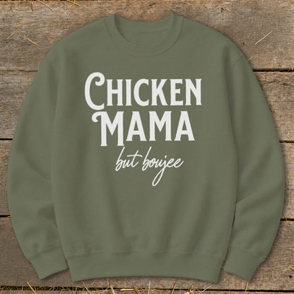Olive green sweatshirt with white text "CHICKEN MAMA but boujee"
