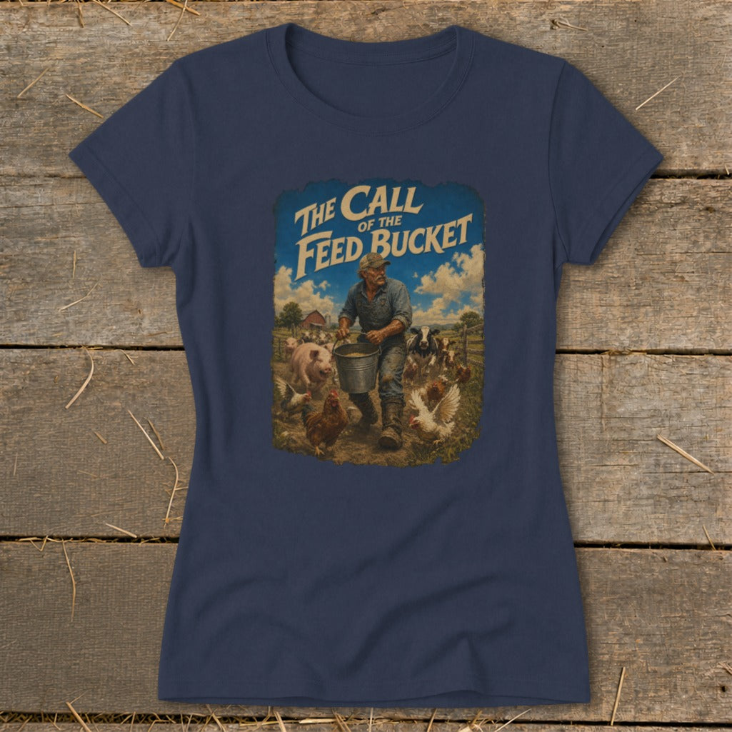 Farmer feeding farm animals with text "The Call of the Feed Bucket"