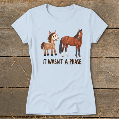It Wasn't a Phase Drawing Ladies Tee