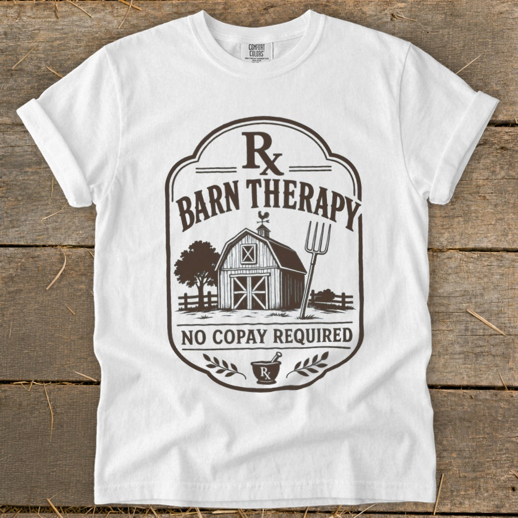 White t-shirt with "Barn Therapy No Copay Required" text and barn graphic.