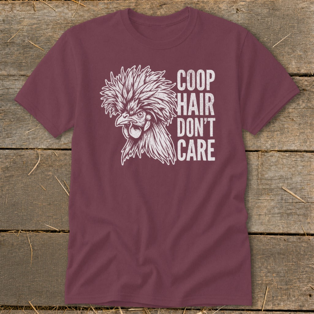 Maroon t-shirt with a white chicken graphic and text "Coop Hair Don't Care".