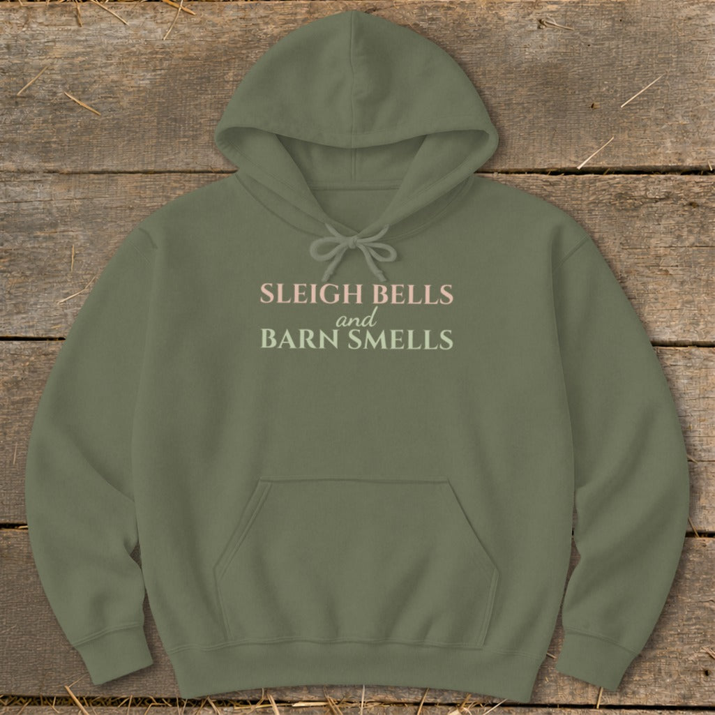 Olive green hoodie with "Sleigh Bells and Barn Smells" text.