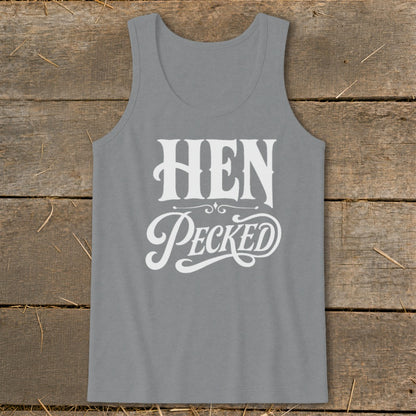 Grey tank top with white "HEN Pecked" text in distressed, vintage font.