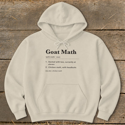 Cream hoodie with "Goat Math" definition: "Started with two, currently at eleven," and "Chicken math, with headbutts."
