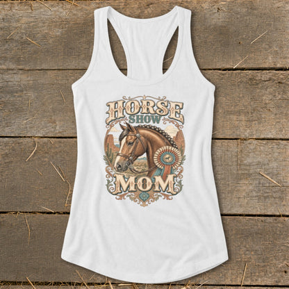 White tank top with "Horse Show Mom" graphic featuring a horse head and ribbon.