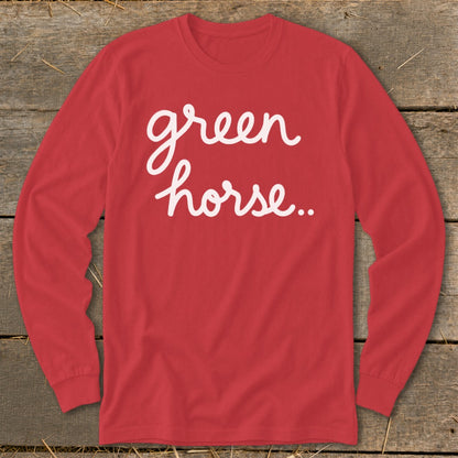 Red long sleeve shirt with white "green horse.." text