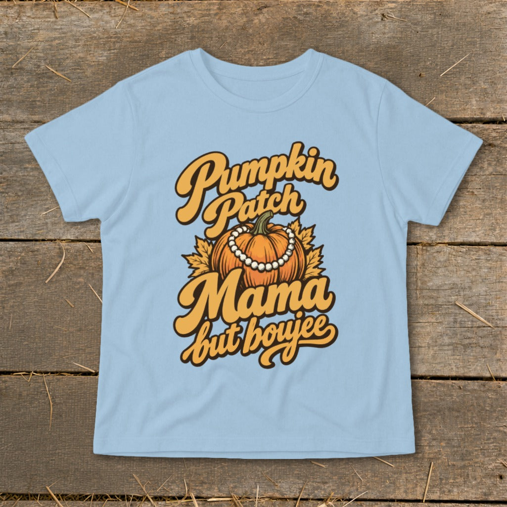 Light blue t-shirt with "Pumpkin Patch Mama but boujee" text and pumpkin graphic.