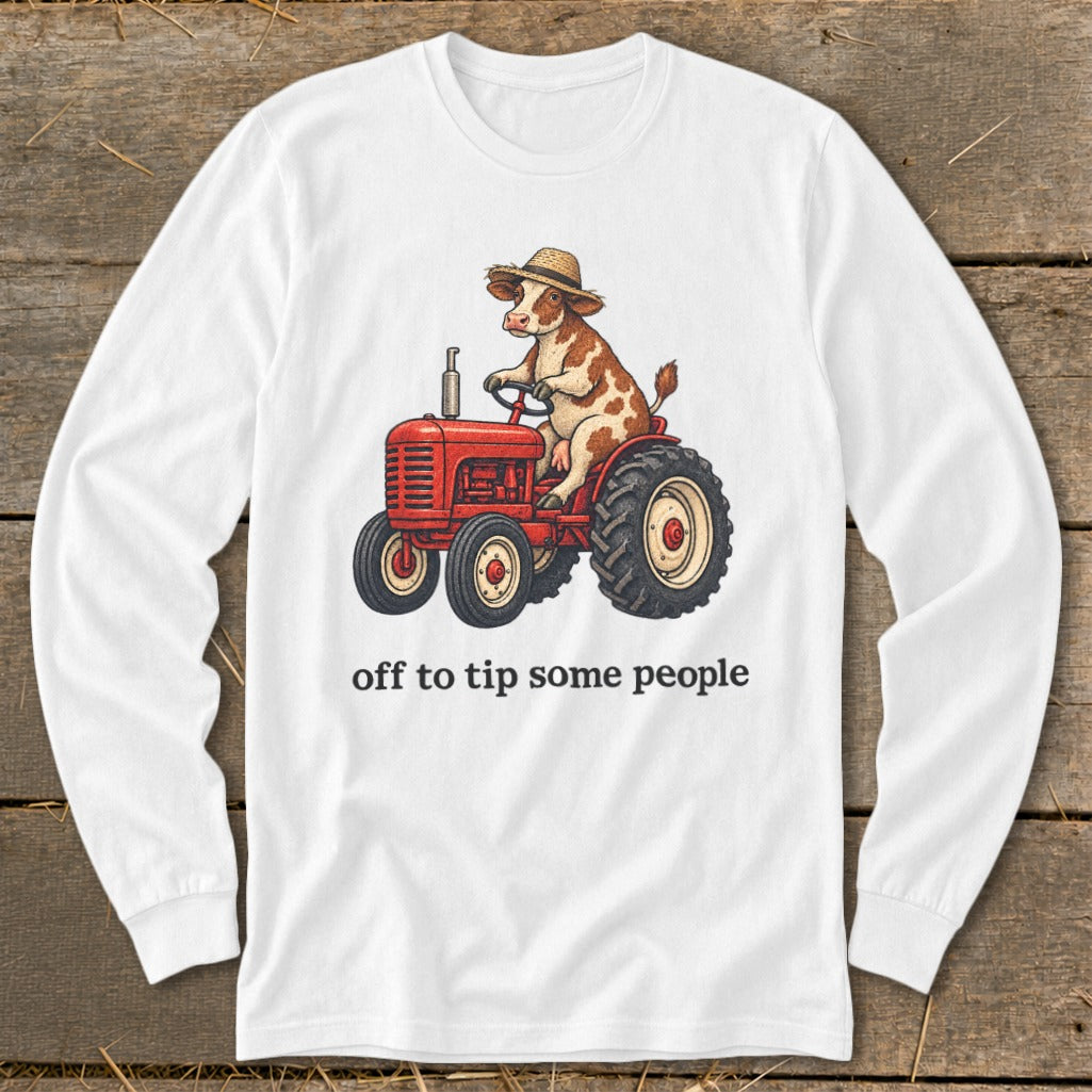 Off To Tip People Long Sleeve Tee
