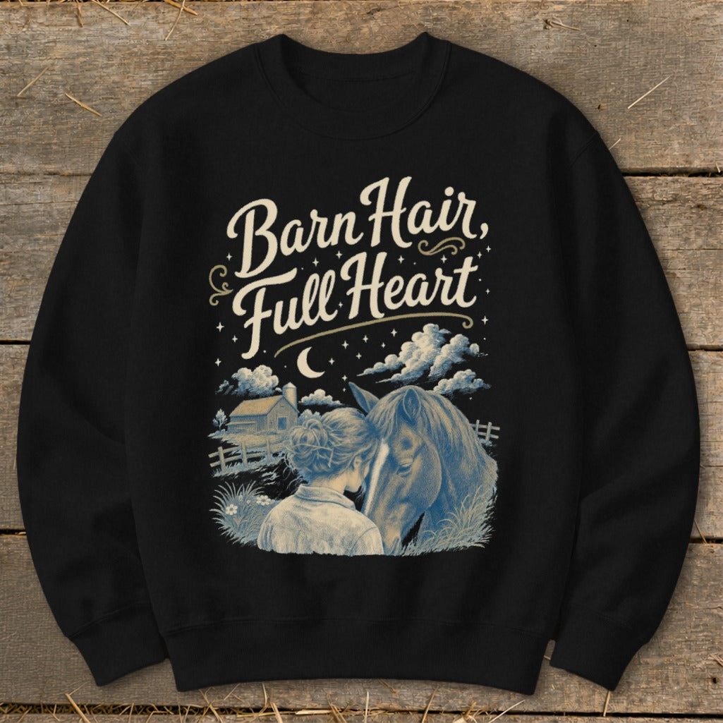 Black sweatshirt with "Barn Hair, Full Heart" text and horse and girl graphic.
