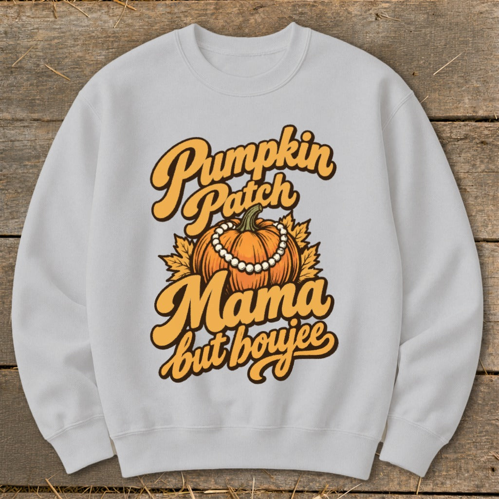 Light grey sweatshirt with "Pumpkin Patch Mama but boujee" text and pumpkin graphic.