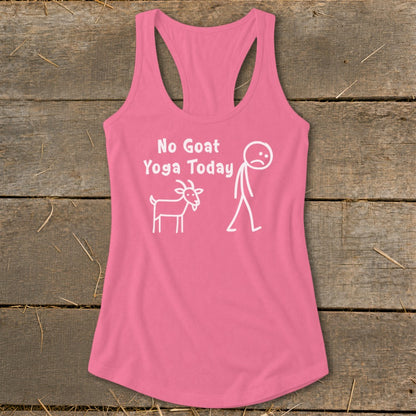Pink tank top with "No Goat Yoga Today" text and stick figures of a goat and person.