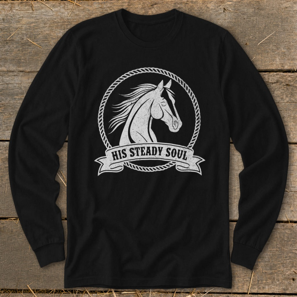 Black long-sleeve shirt with a white horse graphic and "HIS STEADY SOUL" text.