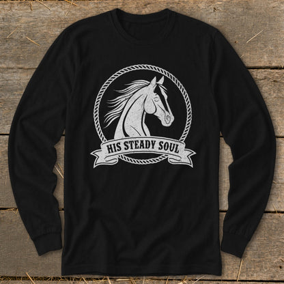 Black long-sleeve shirt with a white horse graphic and "HIS STEADY SOUL" text.