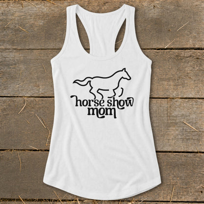 White tank top with black horse graphic and "horse show mom" text.