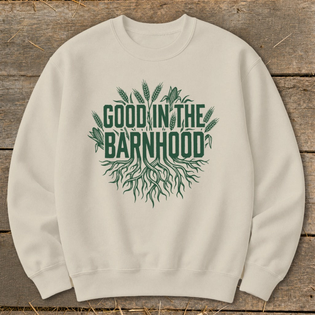 Cream sweatshirt with green "GOOD IN THE BARNHOOD" text and farm graphics.