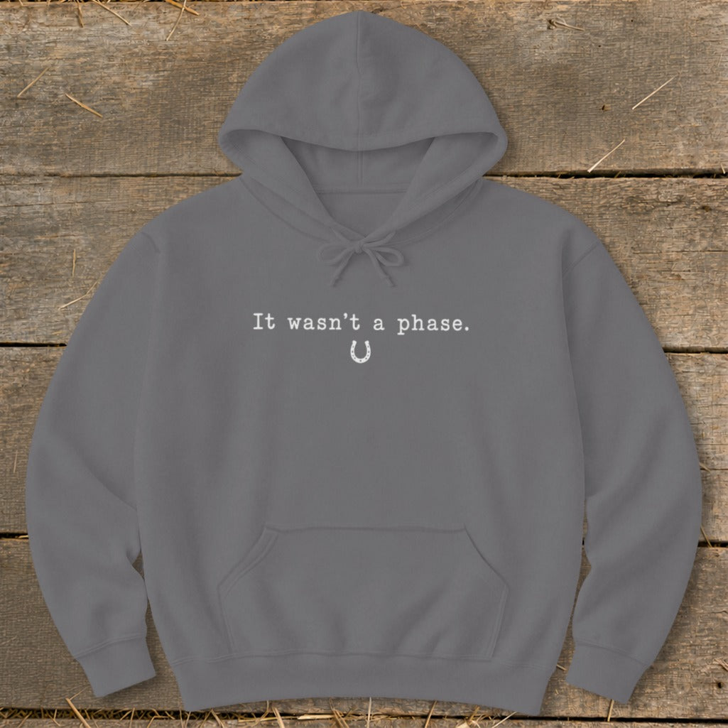 It Wasn't a Phase Horseshoe Hoodie