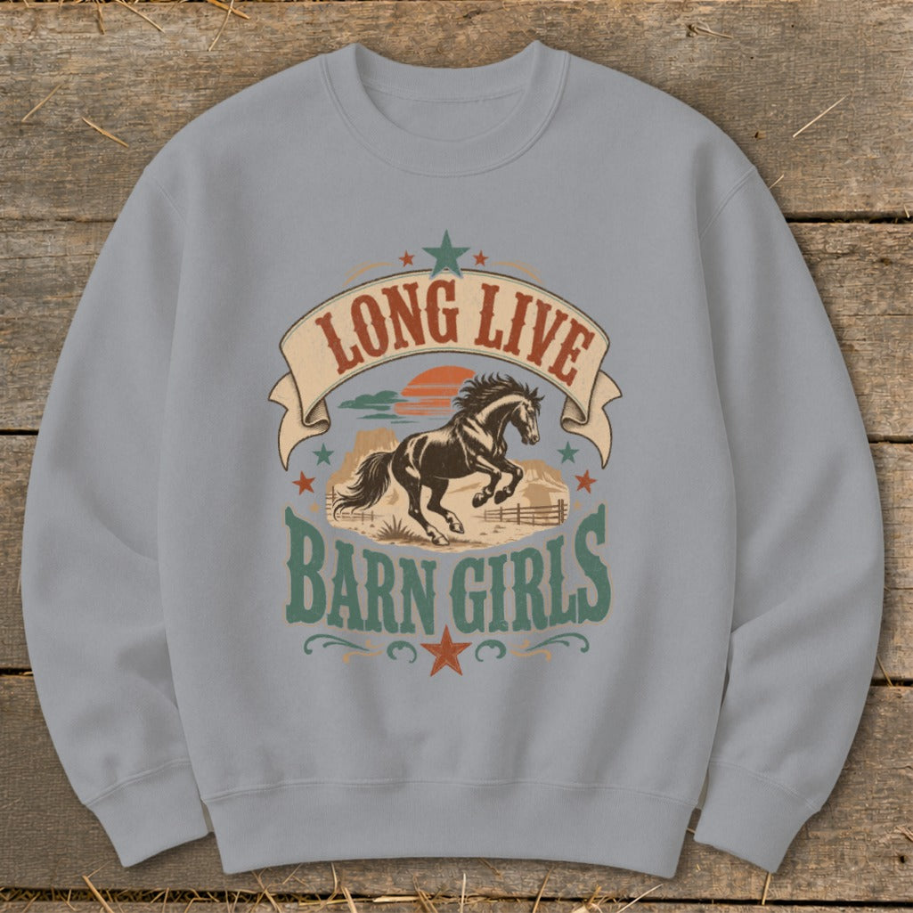 Grey sweatshirt with "Long Live Barn Girls" text and a running horse graphic.