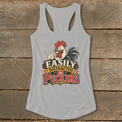 Distracted by Peckers Racerback Tank