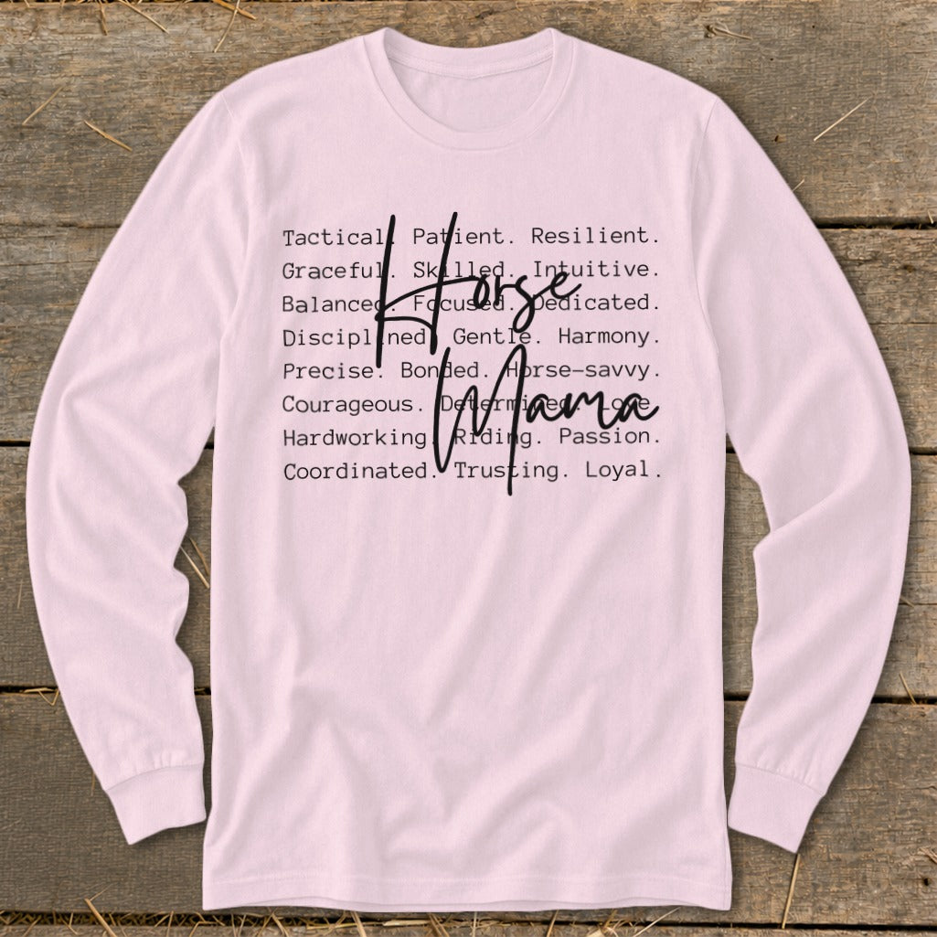 Long-sleeve shirt with "Horse Mama" and descriptive words.