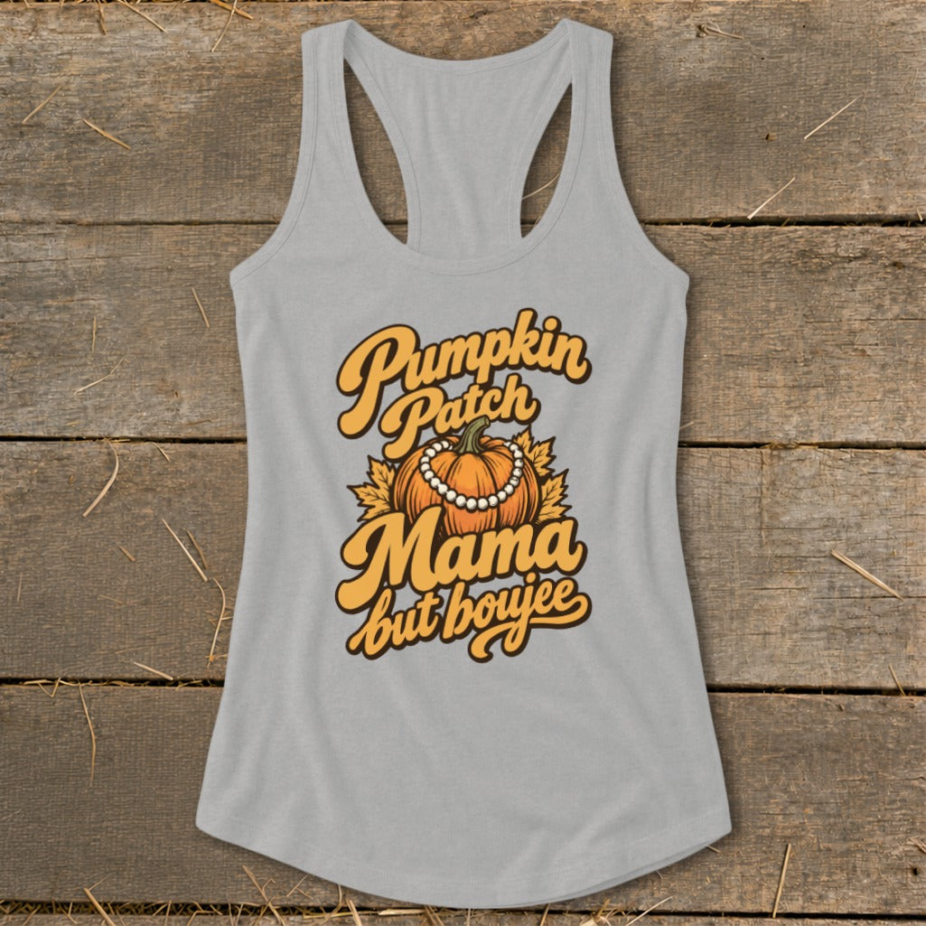 Gray tank top with "Pumpkin Patch Mama but boujee" text and pumpkin graphic.