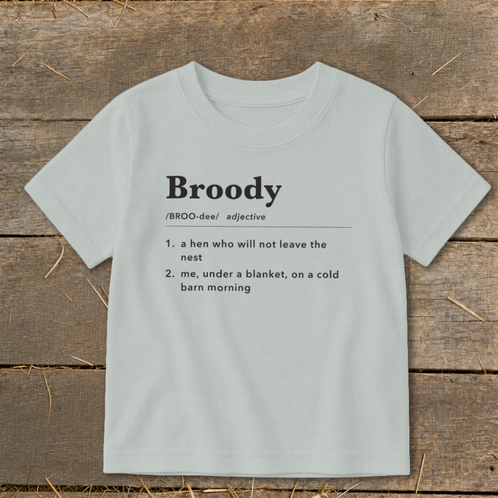 Light grey t-shirt with definition of "Broody" printed in black text.