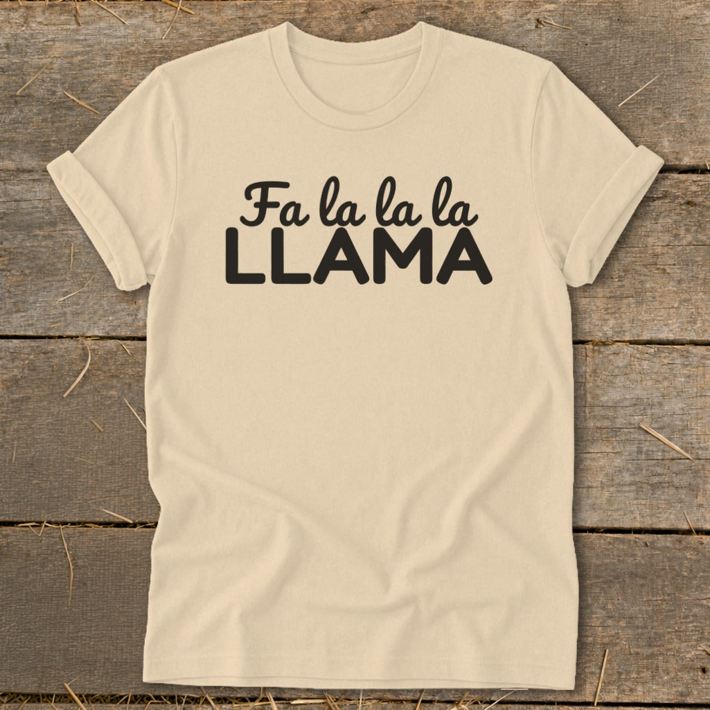 Cream t-shirt with black text "Fa la la la la LLAMA"