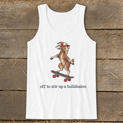 Off To Stir Up a Hullabaloo Tank Top