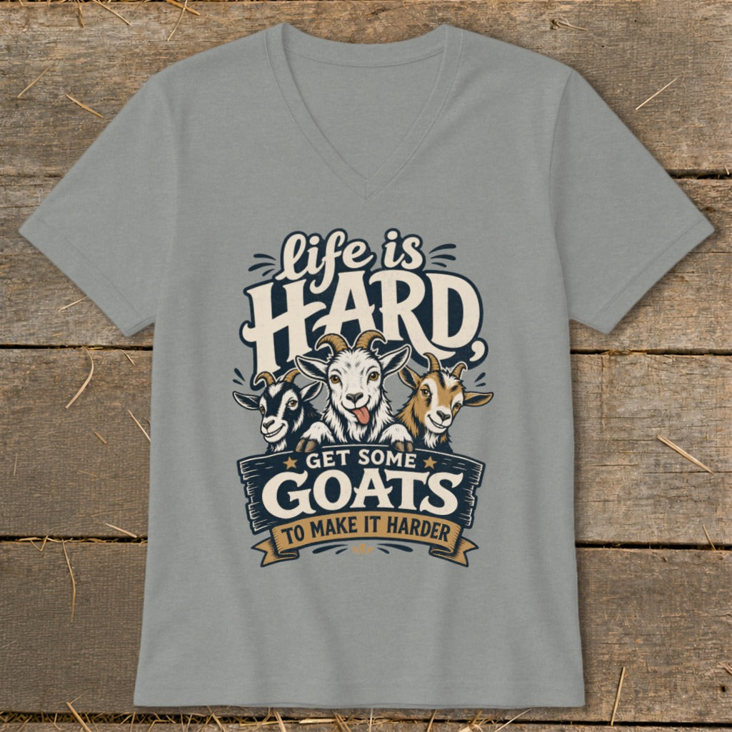 Grey t-shirt with three goats and text "life is HARD GET SOME GOATS TO MAKE IT HARDER".