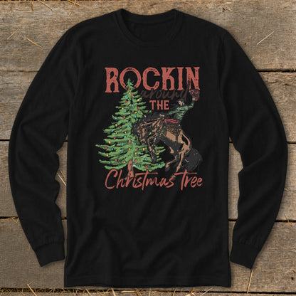 Long sleeve black t-shirt with "Rockin' Around The Christmas Tree" text and cowboy on bucking bronco.