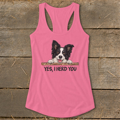 Pink tank top with border collie illustration and text "YES, I HERD YOU."