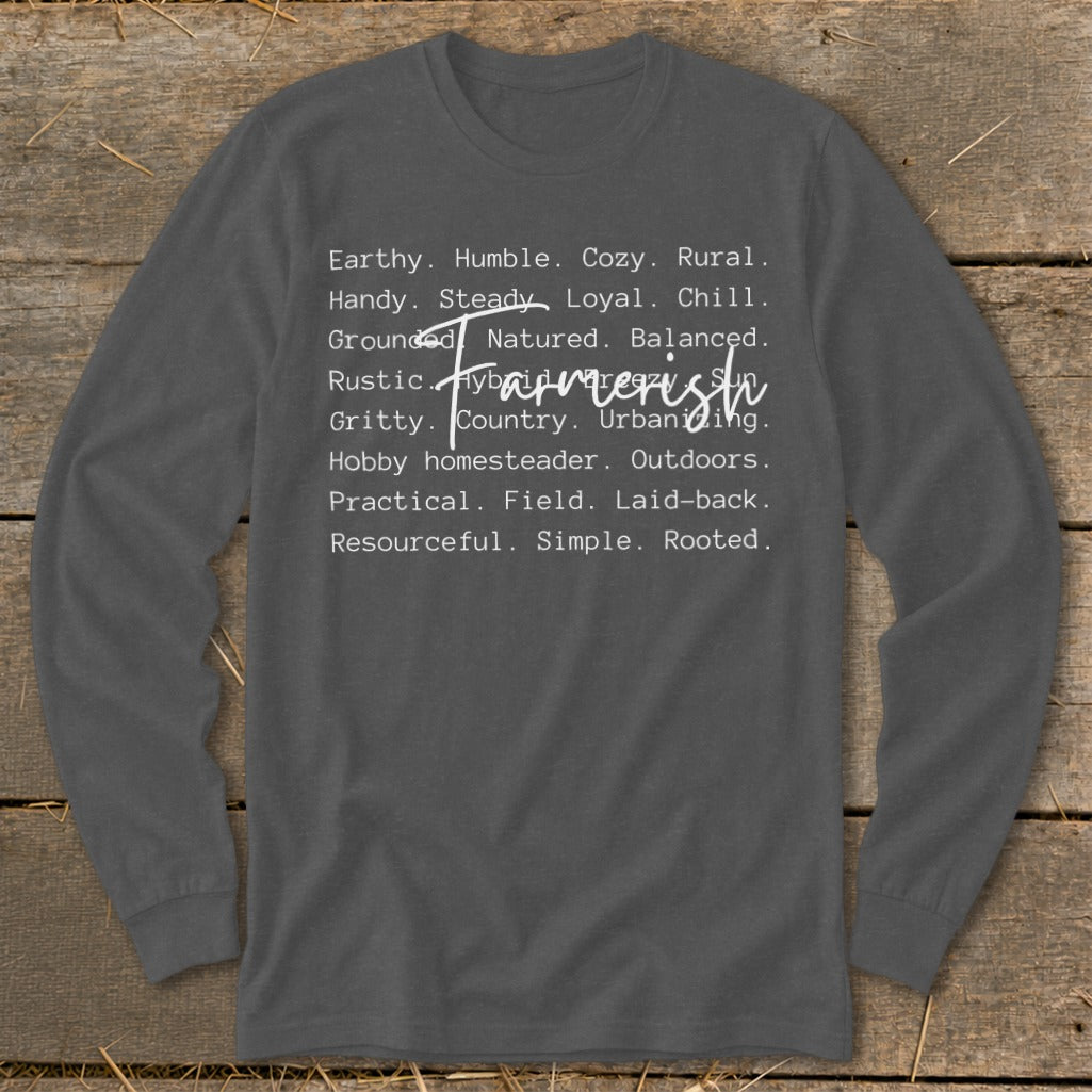Long sleeve shirt with "Farmerish" in script over descriptive words.