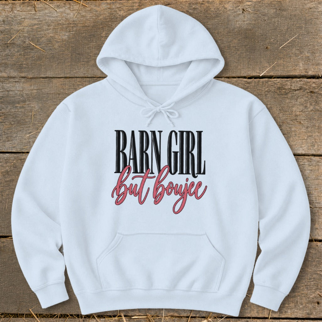 Barn Girl but Boujee Hoodie