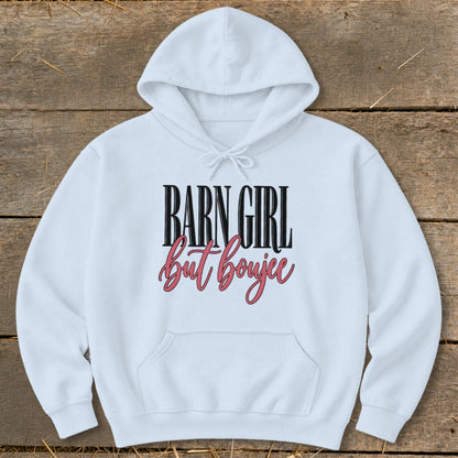 Barn Girl but Boujee Hoodie