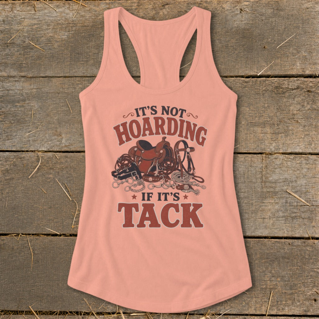 Peach tank top with "It's not hoarding if it's tack" and equestrian gear graphic.