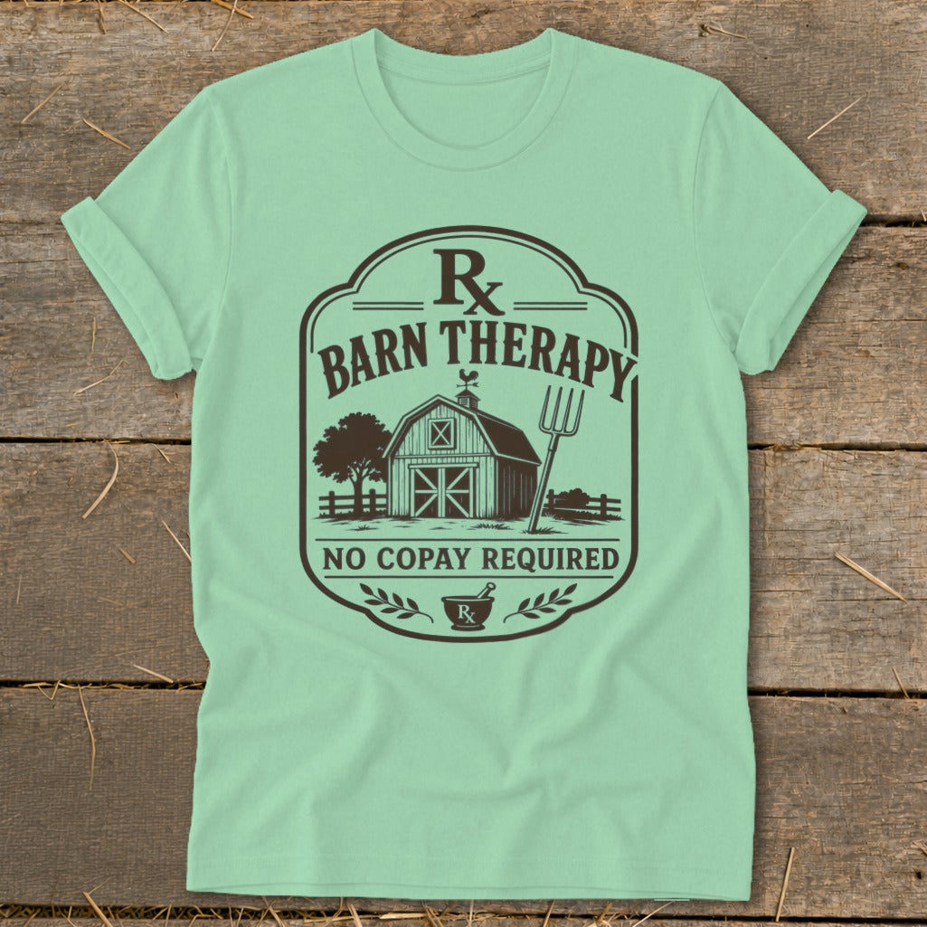 Light green t-shirt with "Barn Therapy No Copay Required" graphic and farm imagery.