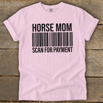 Pink t-shirt with "HORSE MOM" and "SCAN FOR PAYMENT" text over a barcode.